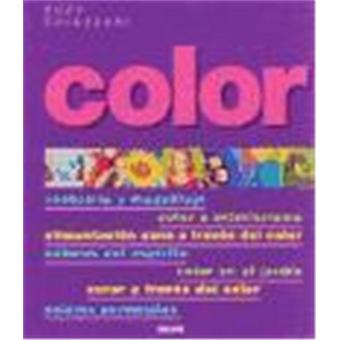 Color - Utilizar El Color Como Estilo De Vida, Para La Salud Y El Bienestar - 1